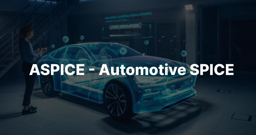 ASPICE: Automotive SPICE